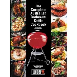 Weber The Complete Australian Barbecue Kettle Cookbook